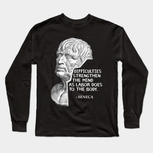 Seneca Quote VI Long Sleeve T-Shirt